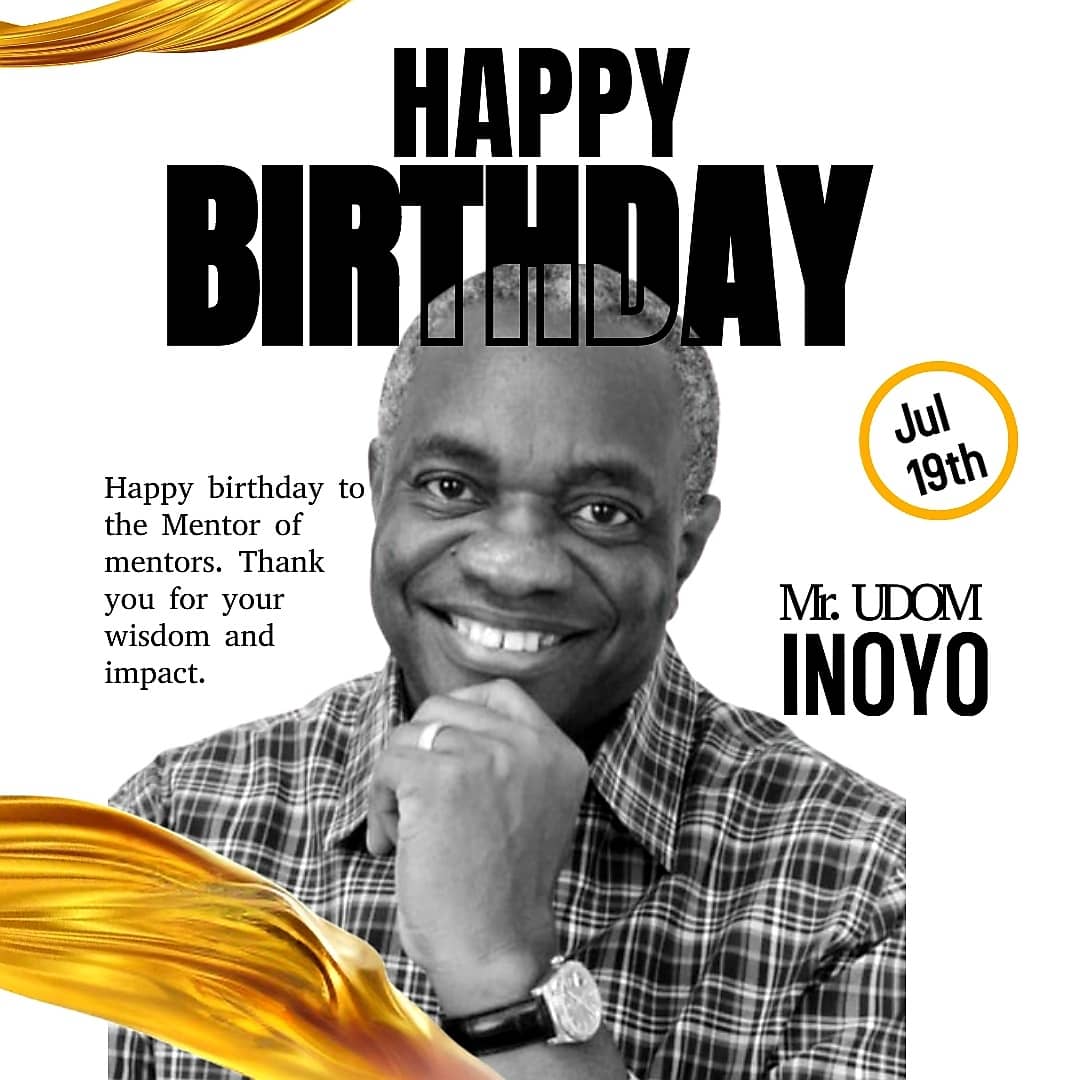 Happy Birthday Dr. Udom Inoyo