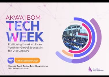 AKWA IBOM TECH WEEK 2021 - Positioning the Akwa Ibom Youth for Global Success in the 21st Century